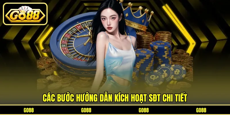 Các bước hướng dẫn kích hoạt SĐT chi tiết