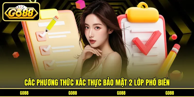 Các phương thức xác thực bảo mật 2 lớp phổ biến