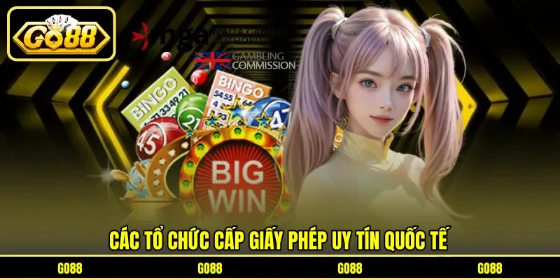 Giấy Phép Hoạt Động 2 go88 Các tổ chức cấp giấy phép uy tín quốc tế