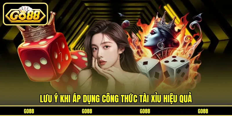 Lưu ý khi áp dụng công thức tài xỉu hiệu quả