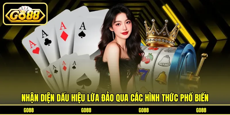Nhận diện dấu hiệu lừa đảo qua các hình thức phổ biến